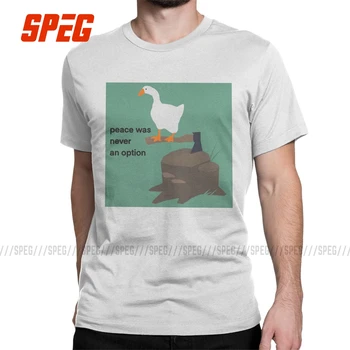 Untitled Goose Spil Meme T Shirts Mænd er Bomuld Nyhed T-Shirts O Hals Fred Var Aldrig En Mulighed Tees Korte Ærmer Tøj