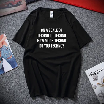 Techno Slogan Trykt Herre T-shirt Funny Music Club Top Dans Rave Tee Sommer Fashion Streetwear Bomuld kortærmet T-shirt